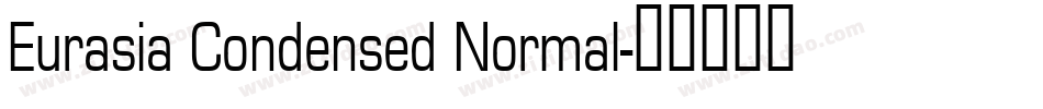 Eurasia Condensed Normal字体转换